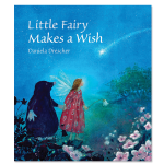 Little Fairy Makes a Wish