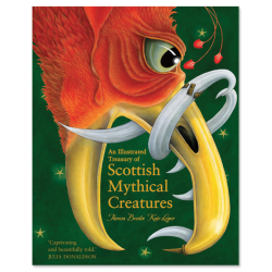 An Illustrated Treasury of Scottish Mythical Creatures.