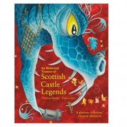 An Illustrated Treasury of Scottish Castle Legends
