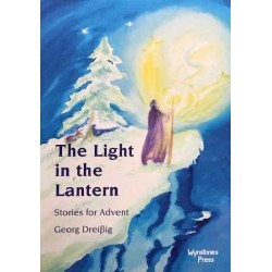 The Light in the Lantern - Stories for Advent